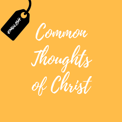 Common Thoughts of Christ