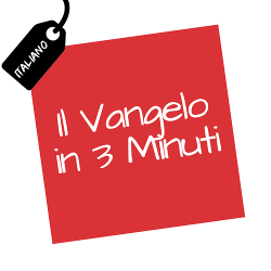 Il Vangelo in 3 Minuti