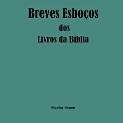 Breves Esboços dos Livros da Bíblia