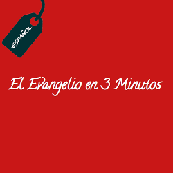 El Evangelio en 3 Minutos