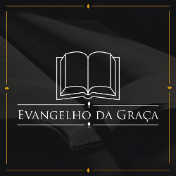 Evangelho da Graça